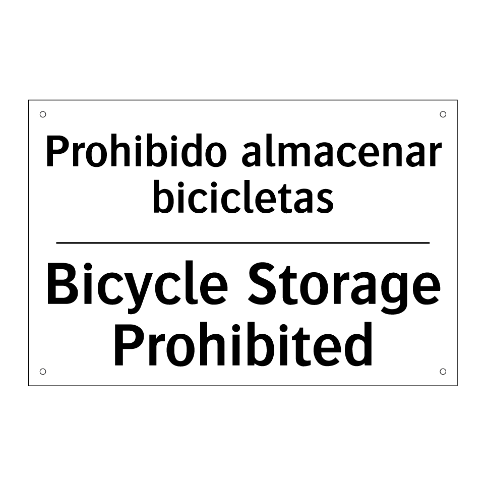 Prohibido almacenar bicicletas - Bicycle Storage Prohibited