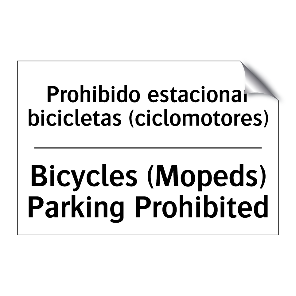 Prohibido estacionar bicicletas (ciclomotores) - Bicycles (Mopeds) Parking Prohibited