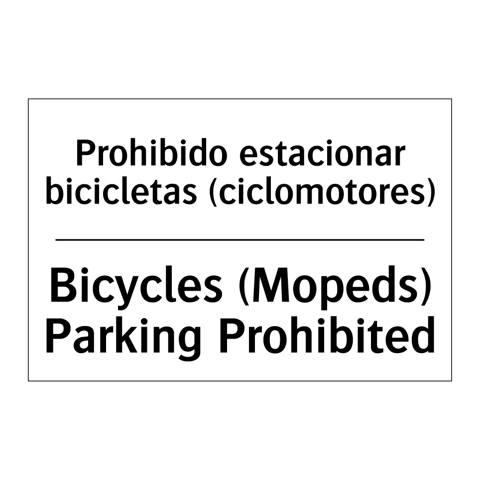 Prohibido estacionar bicicletas (ciclomotores) - Bicycles (Mopeds) Parking Prohibited