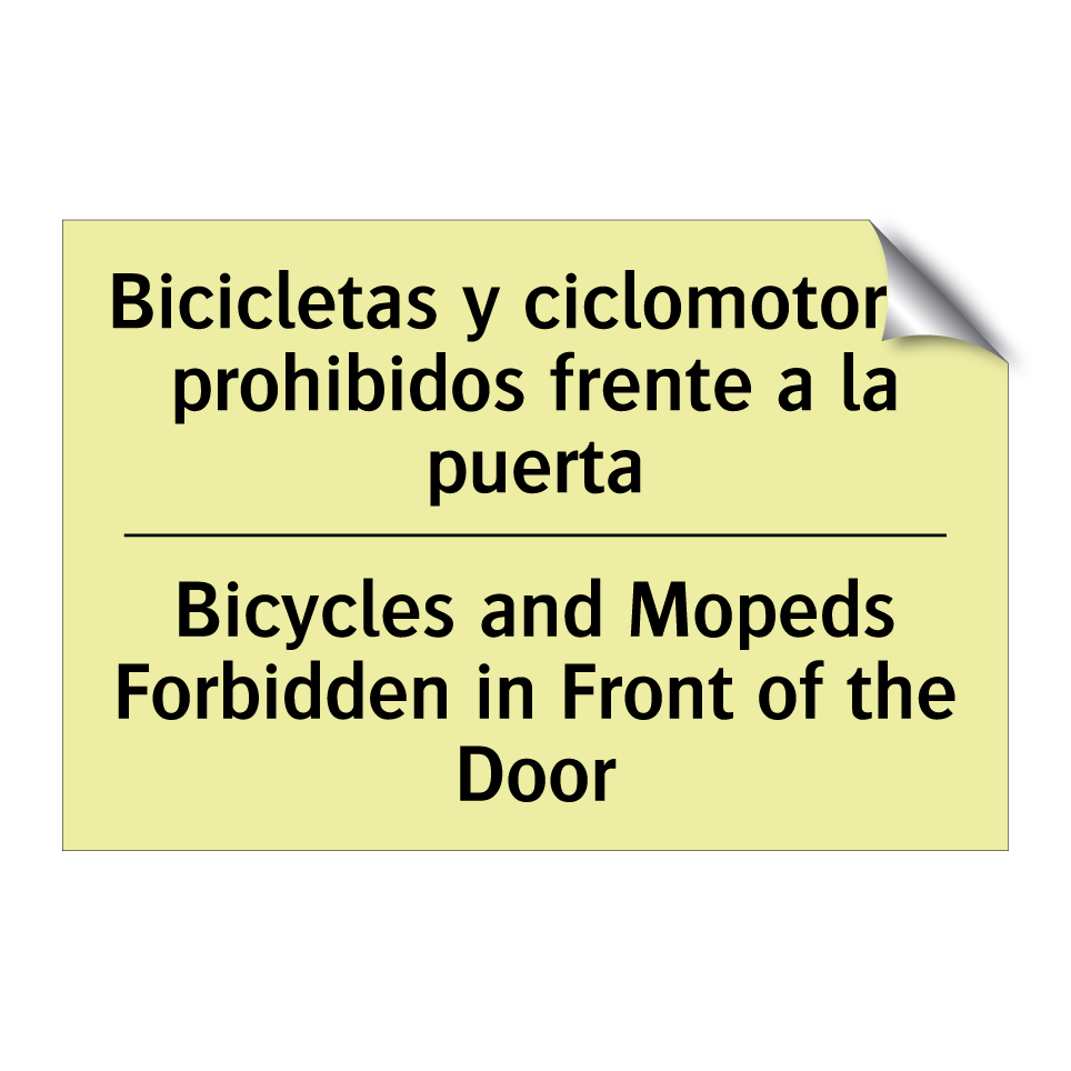 Bicicletas y ciclomotores prohibidos frente a la puerta - Bicycles and Mopeds Forbidden in Front of the Door