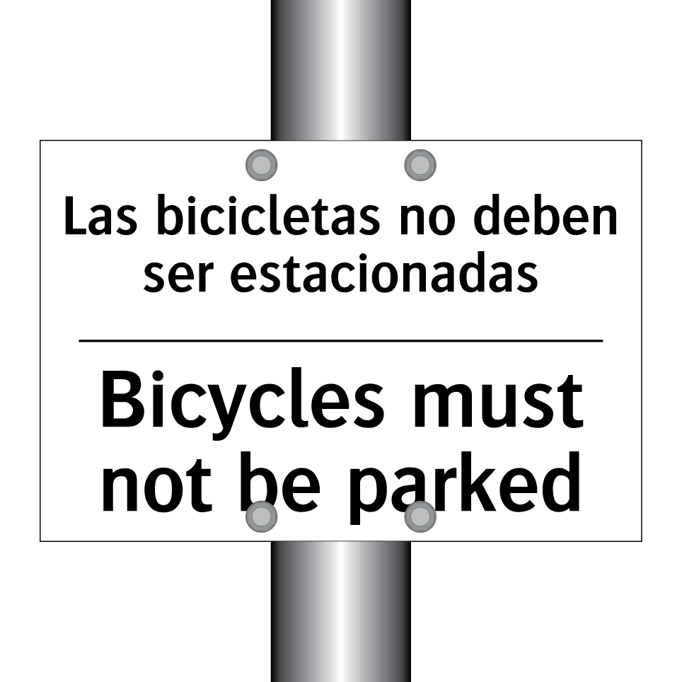 Las bicicletas no deben ser estacionadas - Bicycles must not be parked