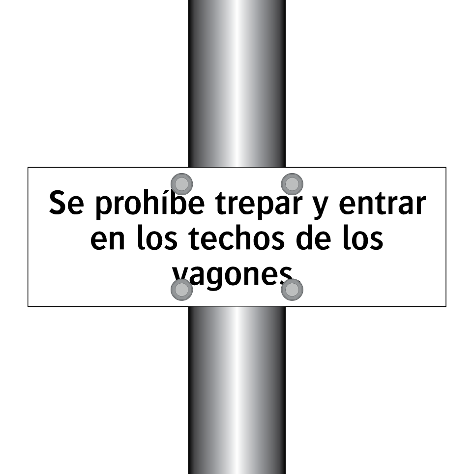 Se prohíbe trepar y entrar en los techos de los vagones.