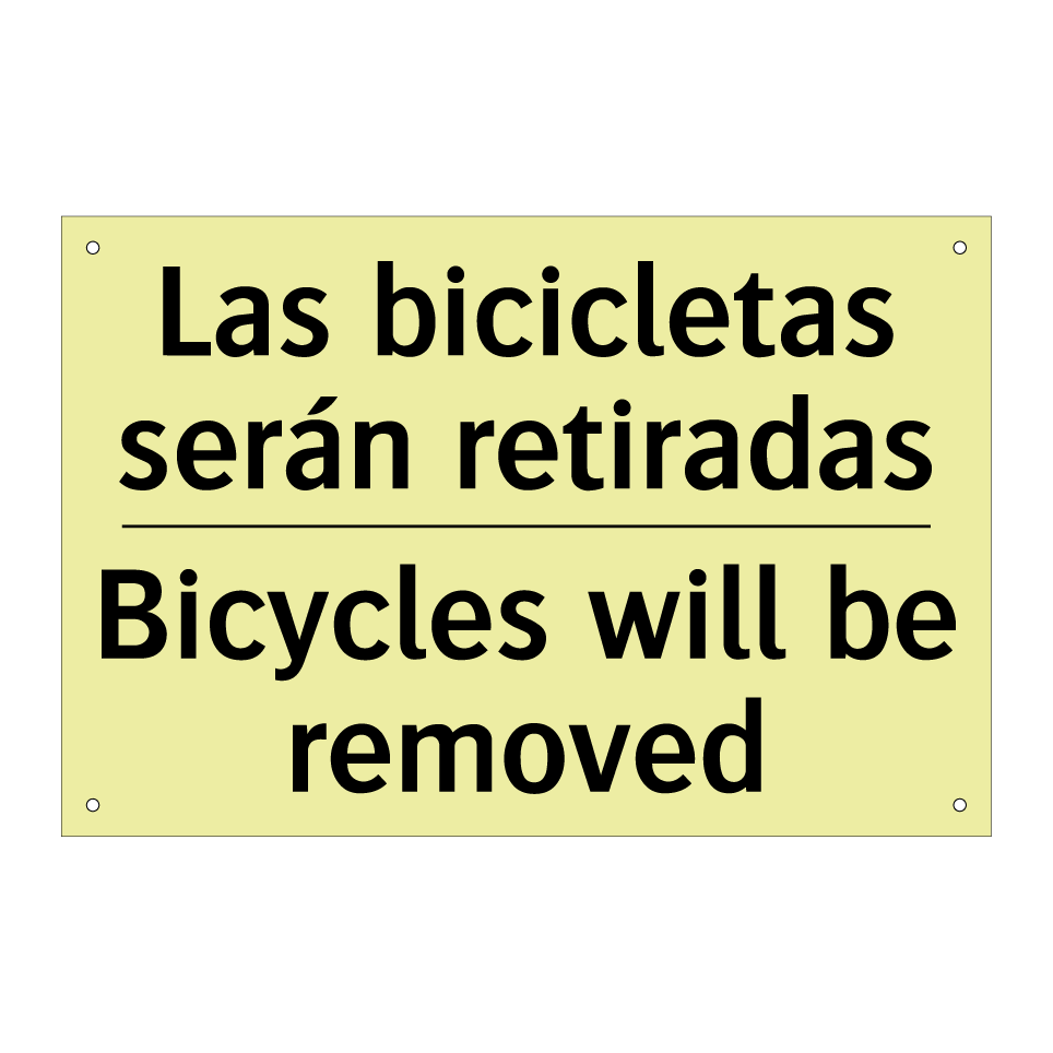 Las bicicletas serán retiradas - Bicycles will be removed
