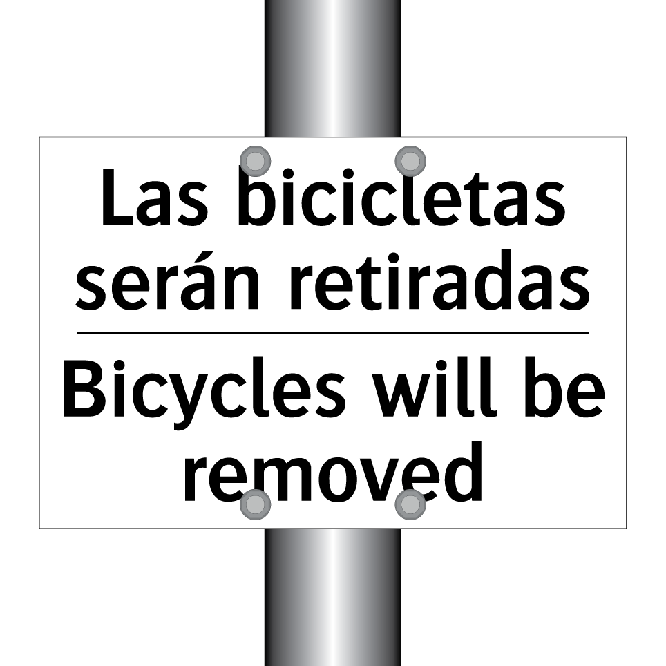 Las bicicletas serán retiradas - Bicycles will be removed