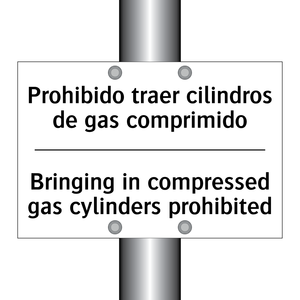 Prohibido traer cilindros de gas comprimido - Bringing in compressed gas cylinders prohibited