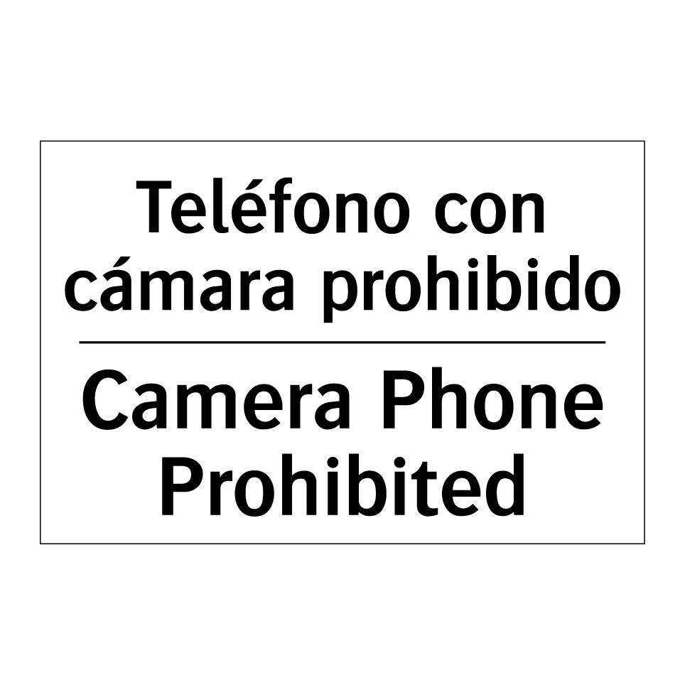 Teléfono con cámara prohibido - Camera Phone Prohibited