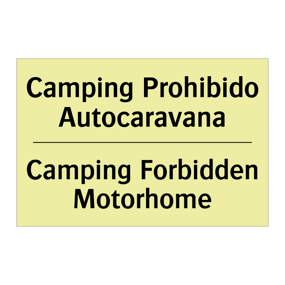 Camping Prohibido Autocaravana - Camping Forbidden Motorhome