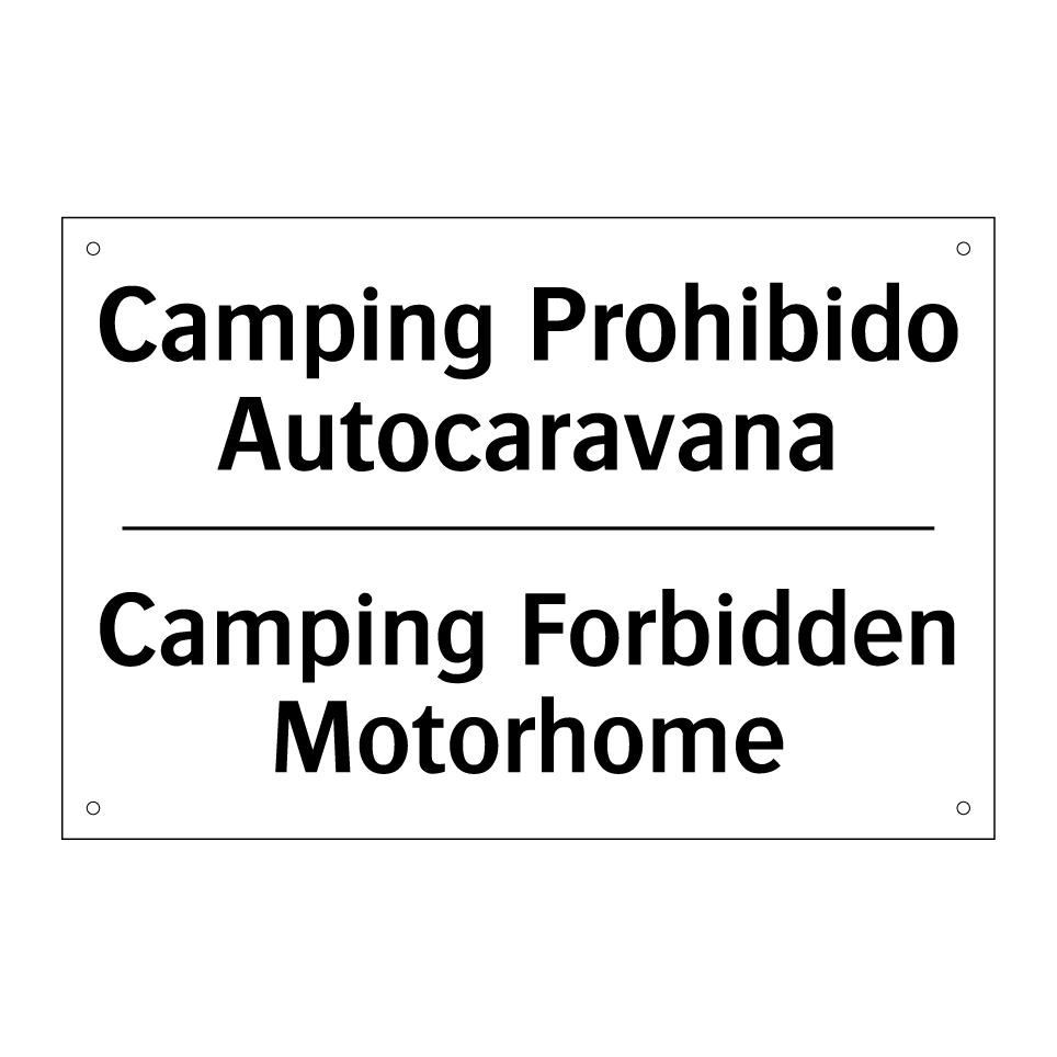 Camping Prohibido Autocaravana - Camping Forbidden Motorhome
