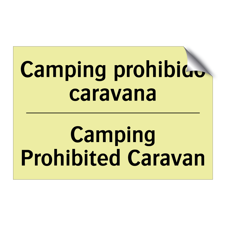 Camping prohibido caravana - Camping Prohibited Caravan