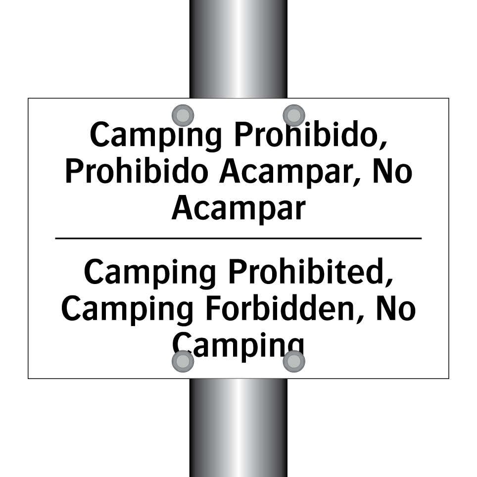 Camping Prohibido, Prohibido Acampar, No Acampar - Camping Prohibited, Camping Forbidden, No Camping