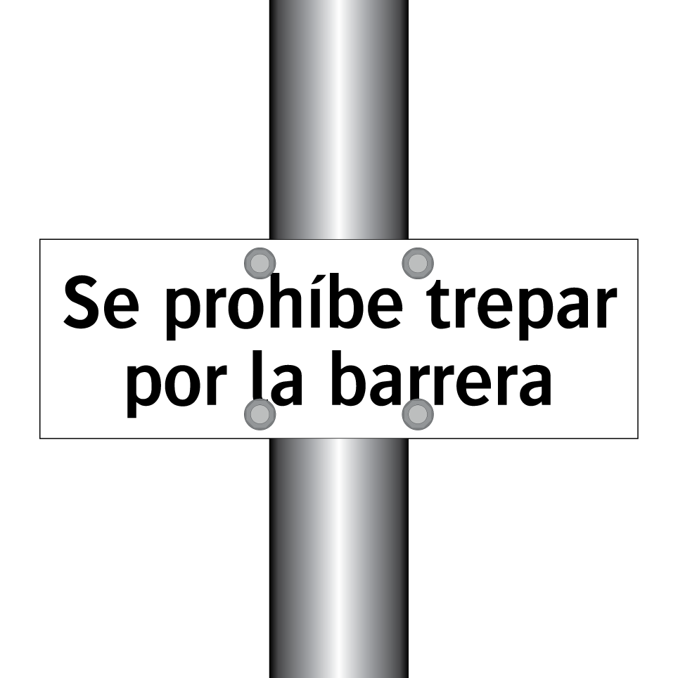 Se prohíbe trepar por la barrera