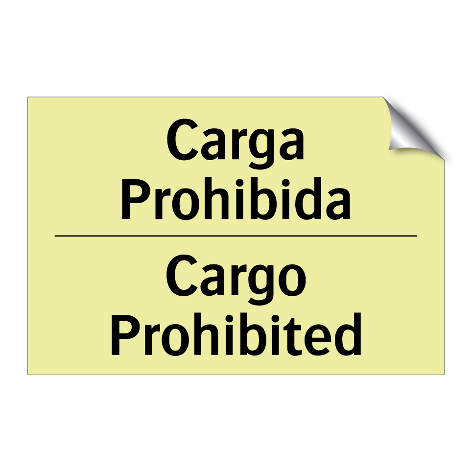 Carga Prohibida - Cargo Prohibited
