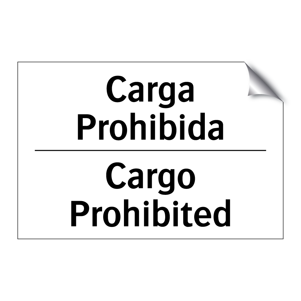 Carga Prohibida - Cargo Prohibited