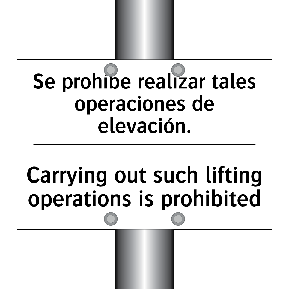 Se prohíbe realizar tales operaciones de elevación. - Carrying out such lifting operations is prohibited