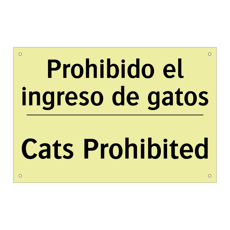 Prohibido el ingreso de gatos - Cats Prohibited