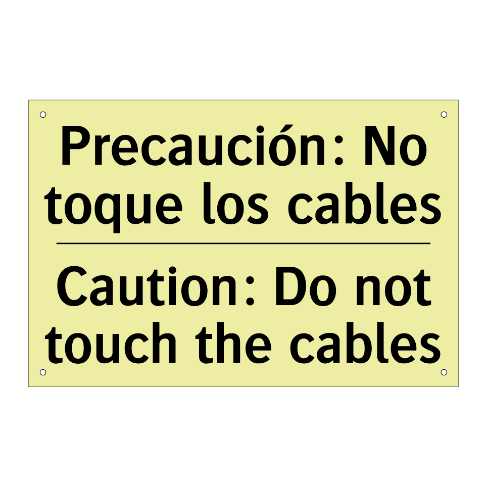 Precaución: No toque los cables - Caution: Do not touch the cables