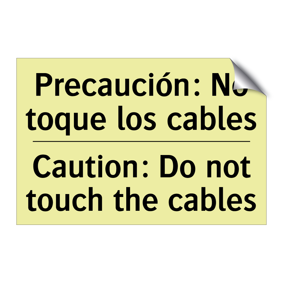 Precaución: No toque los cables - Caution: Do not touch the cables