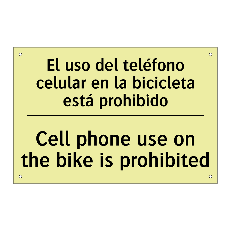 El uso del teléfono celular en la bicicleta está prohibido - Cell phone use on the bike is prohibited