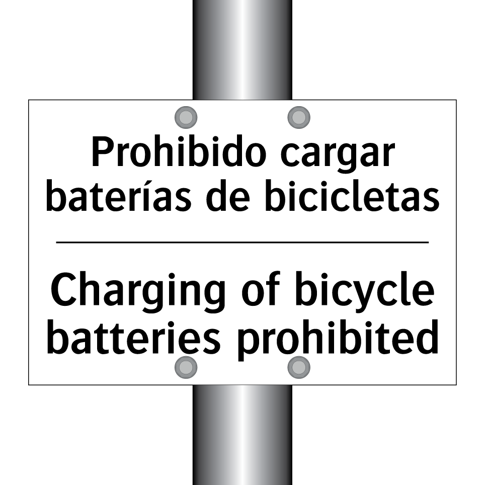 Prohibido cargar baterías de bicicletas - Charging of bicycle batteries prohibited