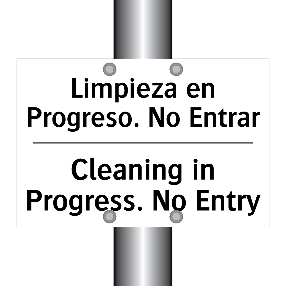 Limpieza en Progreso. No Entrar - Cleaning in Progress. No Entry