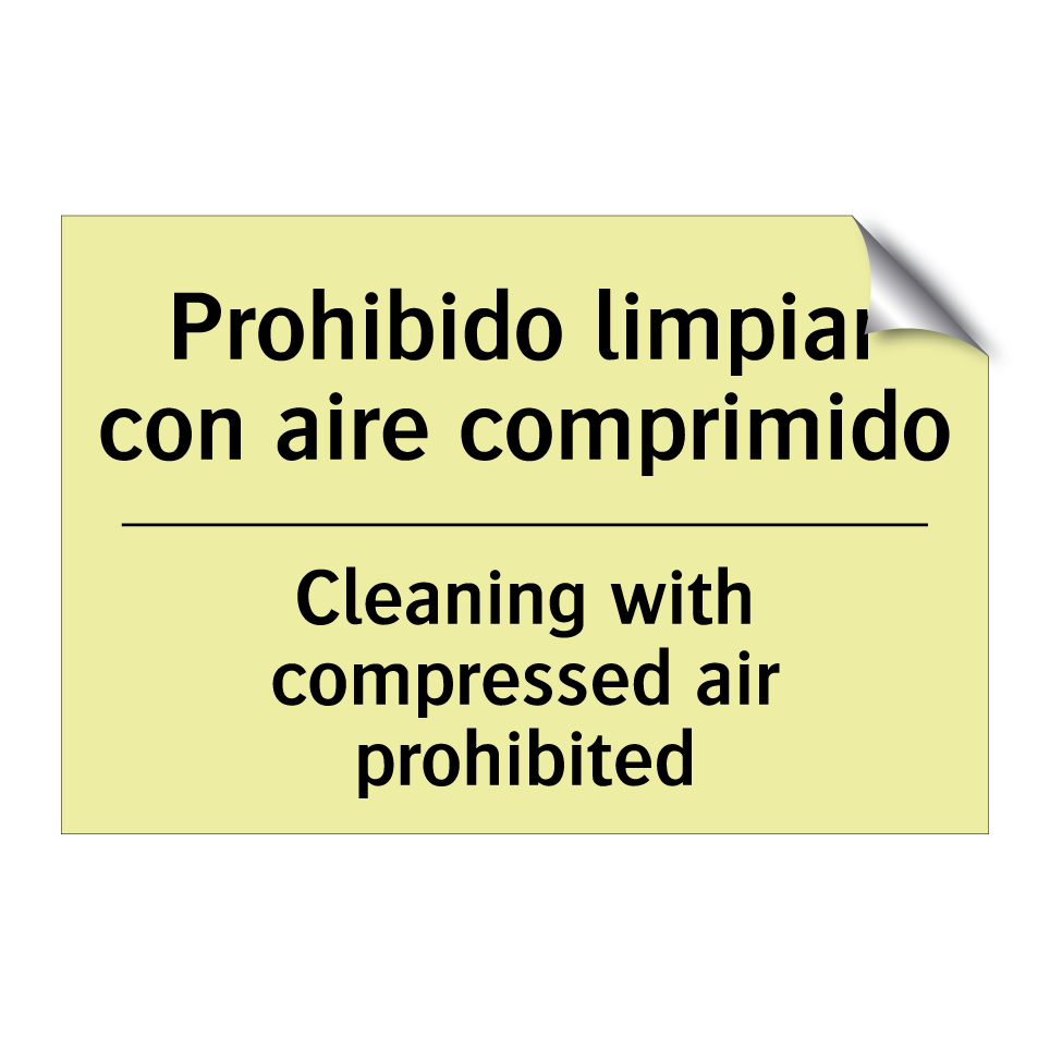 Prohibido limpiar con aire comprimido - Cleaning with compressed air prohibited
