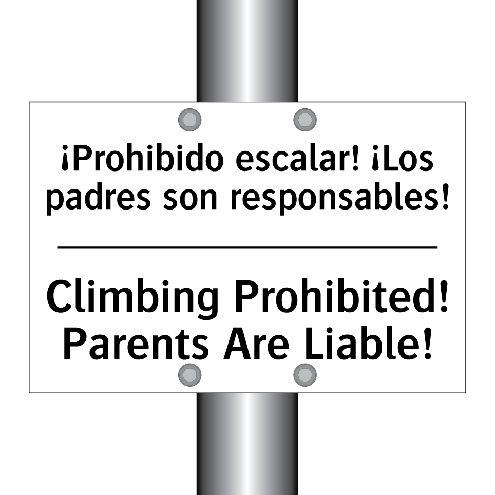 ¡Prohibido escalar! ¡Los padres son responsables! - Climbing Prohibited! Parents Are Liable!