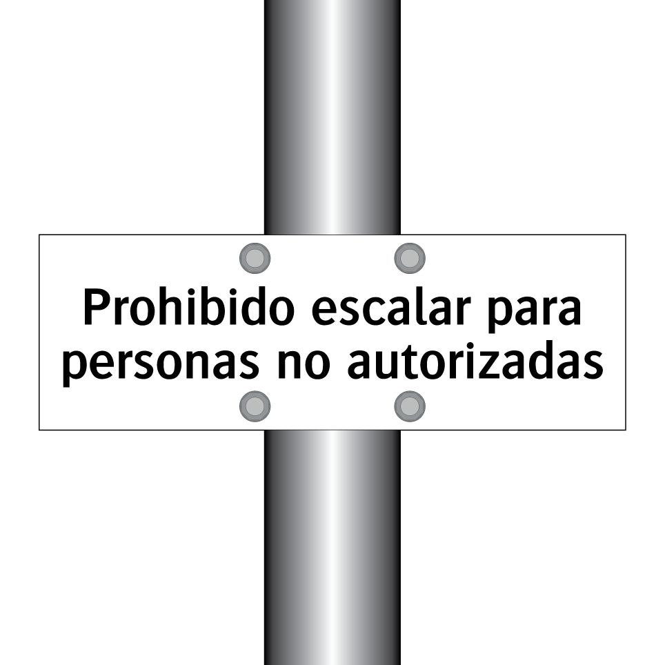 Prohibido escalar para personas no autorizadas