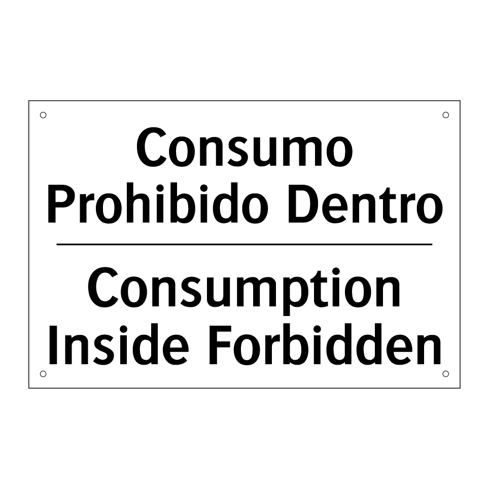 Consumo Prohibido Dentro - Consumption Inside Forbidden