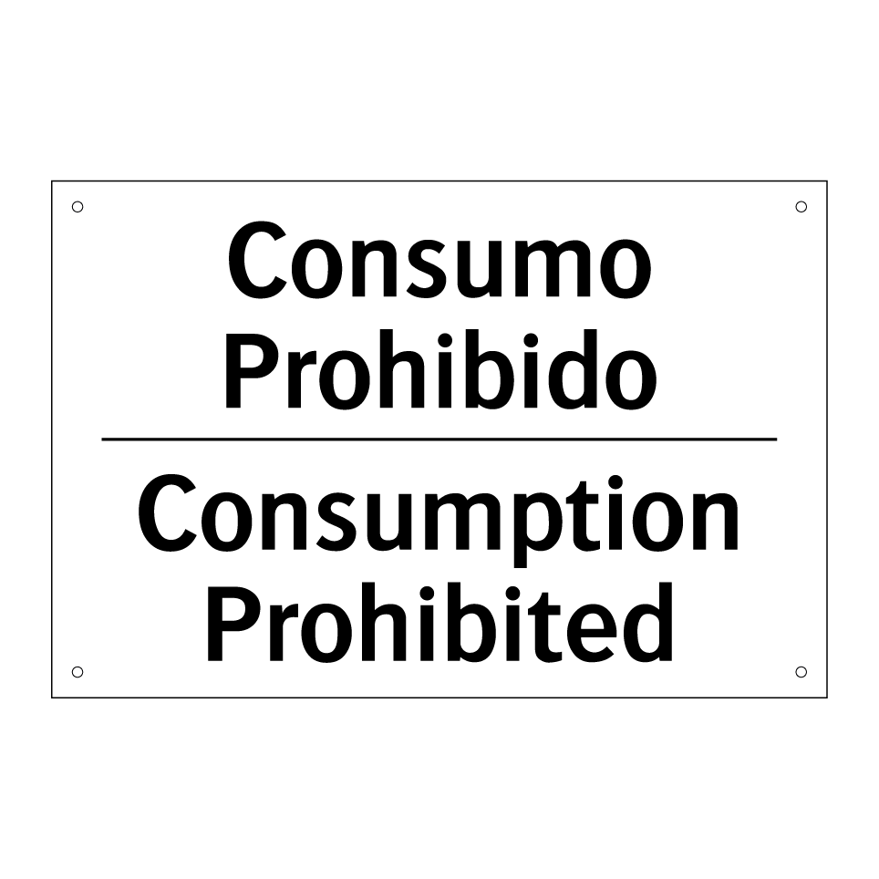 Consumo Prohibido - Consumption Prohibited