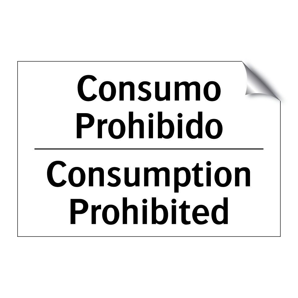 Consumo Prohibido - Consumption Prohibited