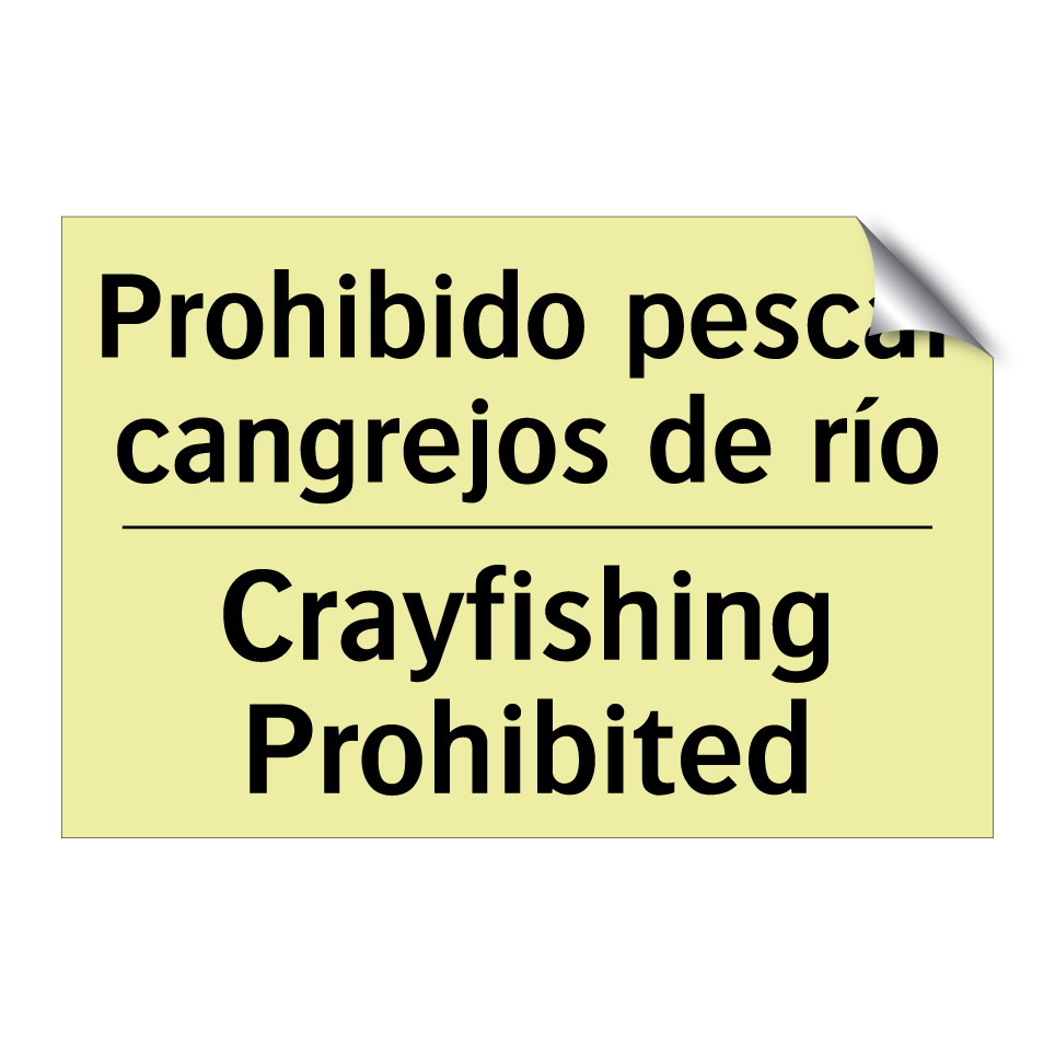 Prohibido pescar cangrejos de río - Crayfishing Prohibited