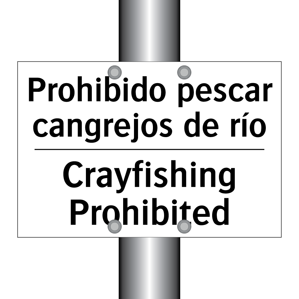 Prohibido pescar cangrejos de río - Crayfishing Prohibited