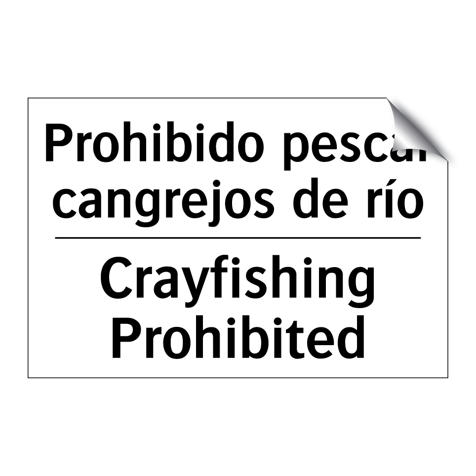 Prohibido pescar cangrejos de río - Crayfishing Prohibited