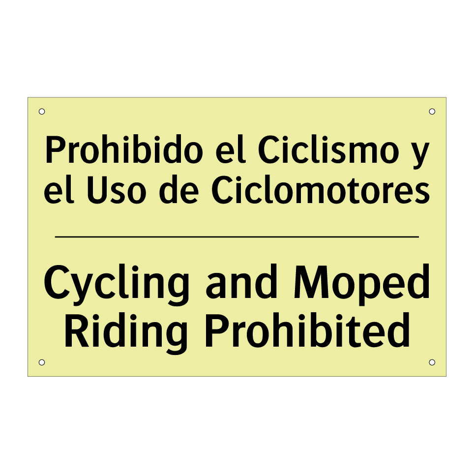 Prohibido el Ciclismo y el Uso de Ciclomotores - Cycling and Moped Riding Prohibited