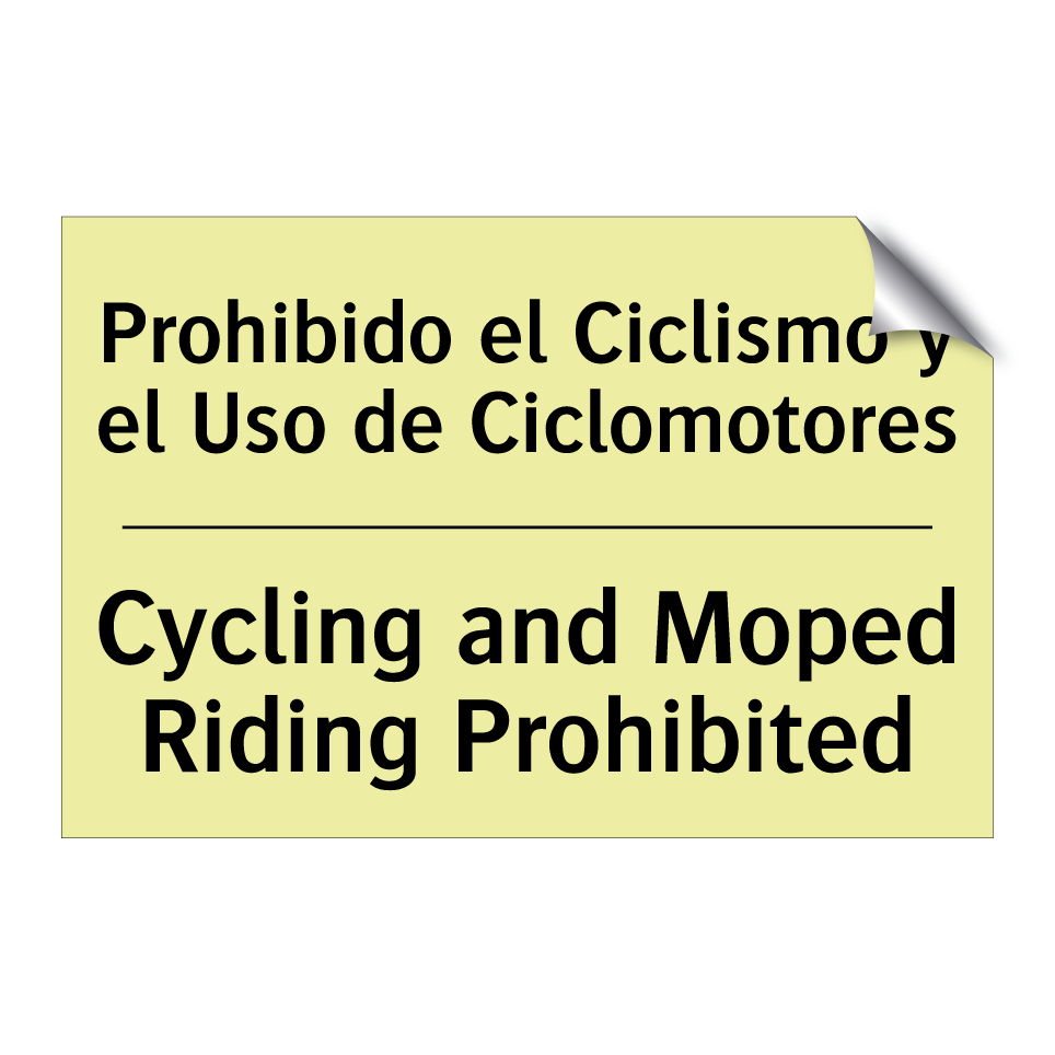 Prohibido el Ciclismo y el Uso de Ciclomotores - Cycling and Moped Riding Prohibited