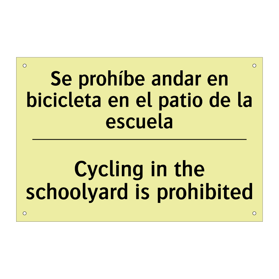 Se prohíbe andar en bicicleta en el patio de la escuela - Cycling in the schoolyard is prohibited
