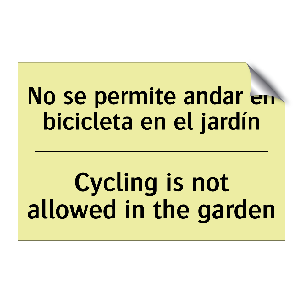 No se permite andar en bicicleta en el jardín - Cycling is not allowed in the garden