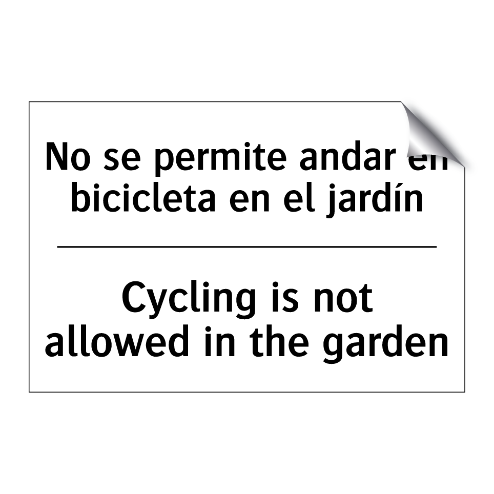 No se permite andar en bicicleta en el jardín - Cycling is not allowed in the garden