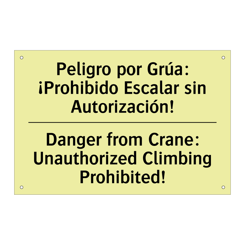 Peligro por Grúa: ¡Prohibido Escalar sin Autorización! - Danger from Crane: Unauthorized Climbing Prohibited!