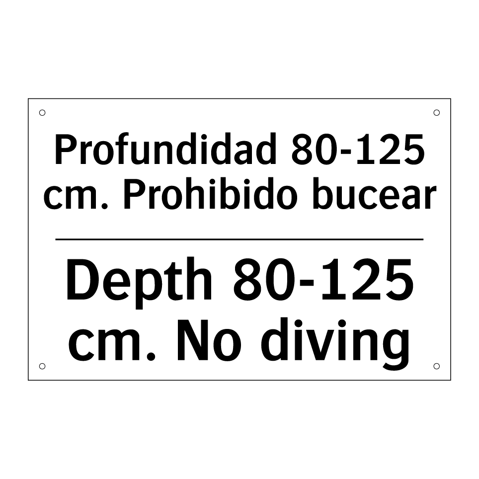 Profundidad 80-125 cm. Prohibido bucear - Depth 80-125 cm. No diving