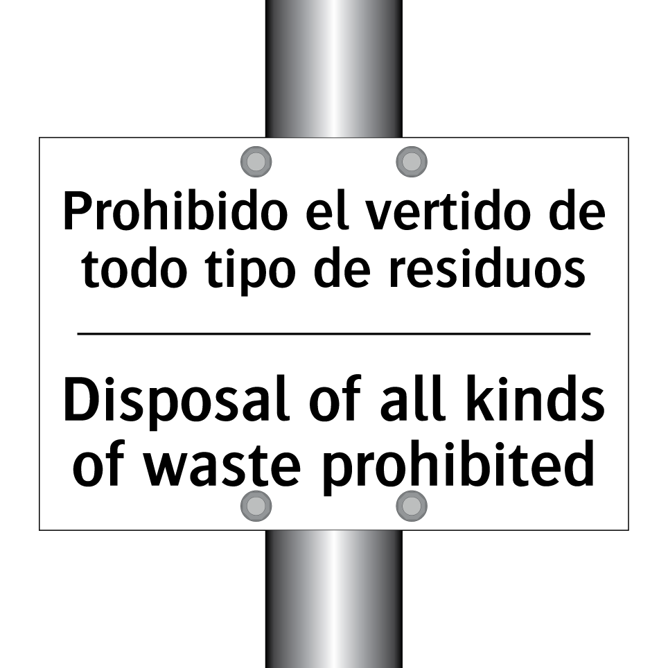 Prohibido el vertido de todo tipo de residuos - Disposal of all kinds of waste prohibited