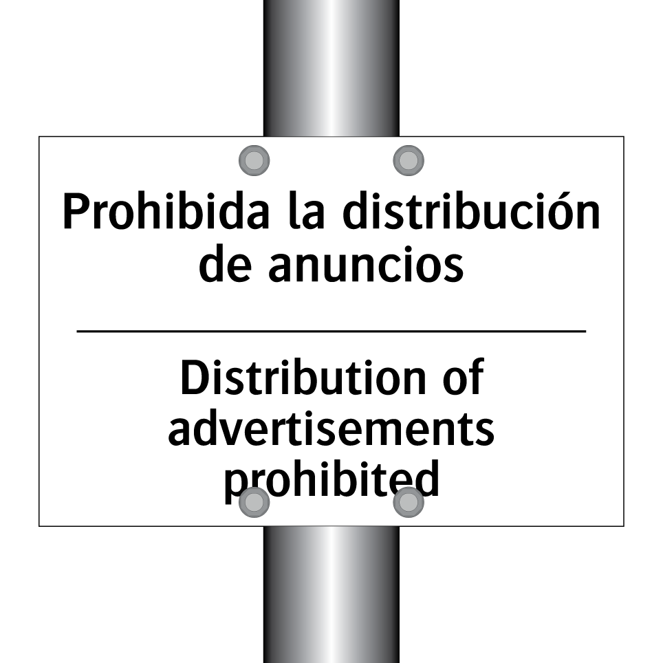 Prohibida la distribución de anuncios - Distribution of advertisements prohibited