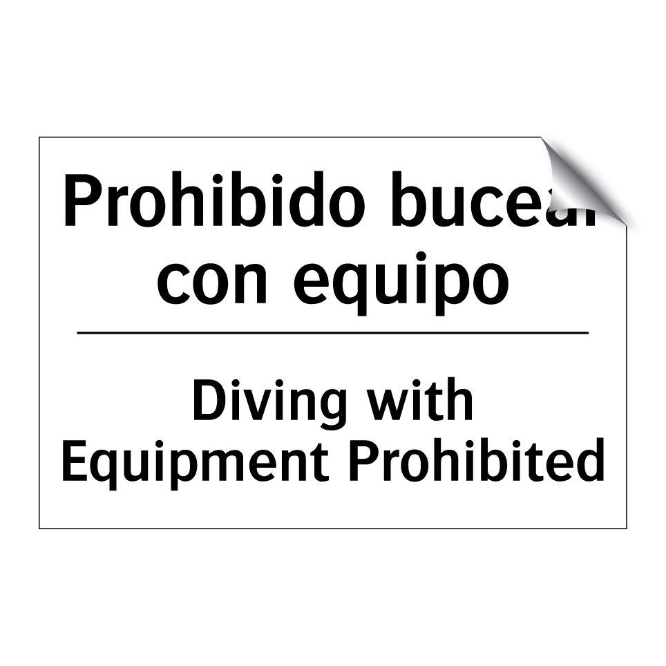 Prohibido bucear con equipo - Diving with Equipment Prohibited