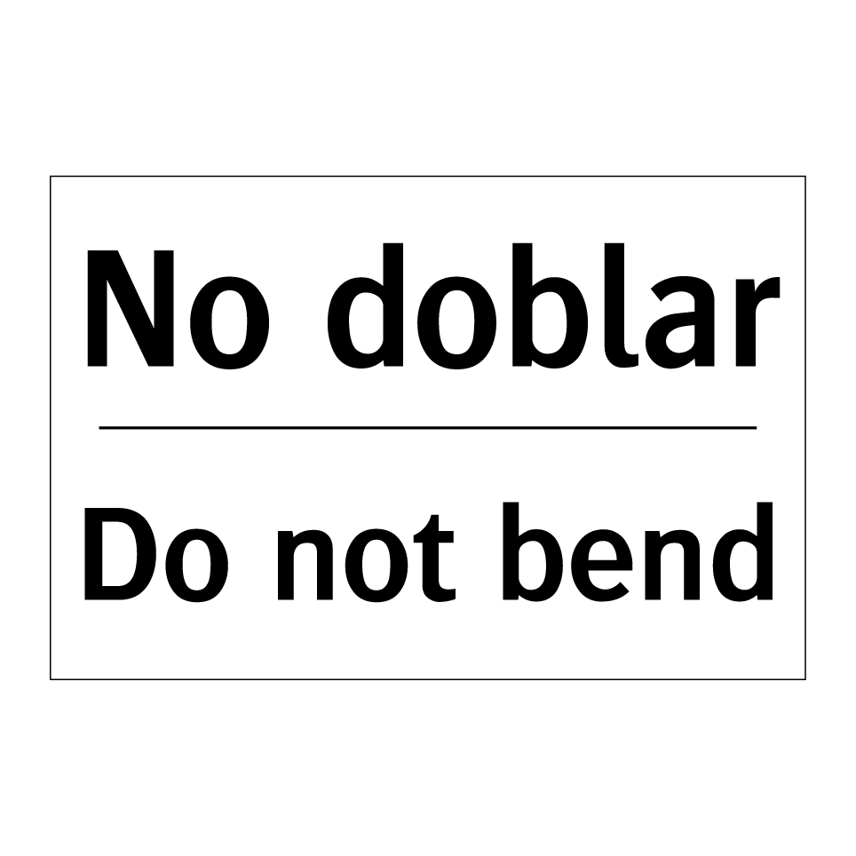 No doblar - Do not bend