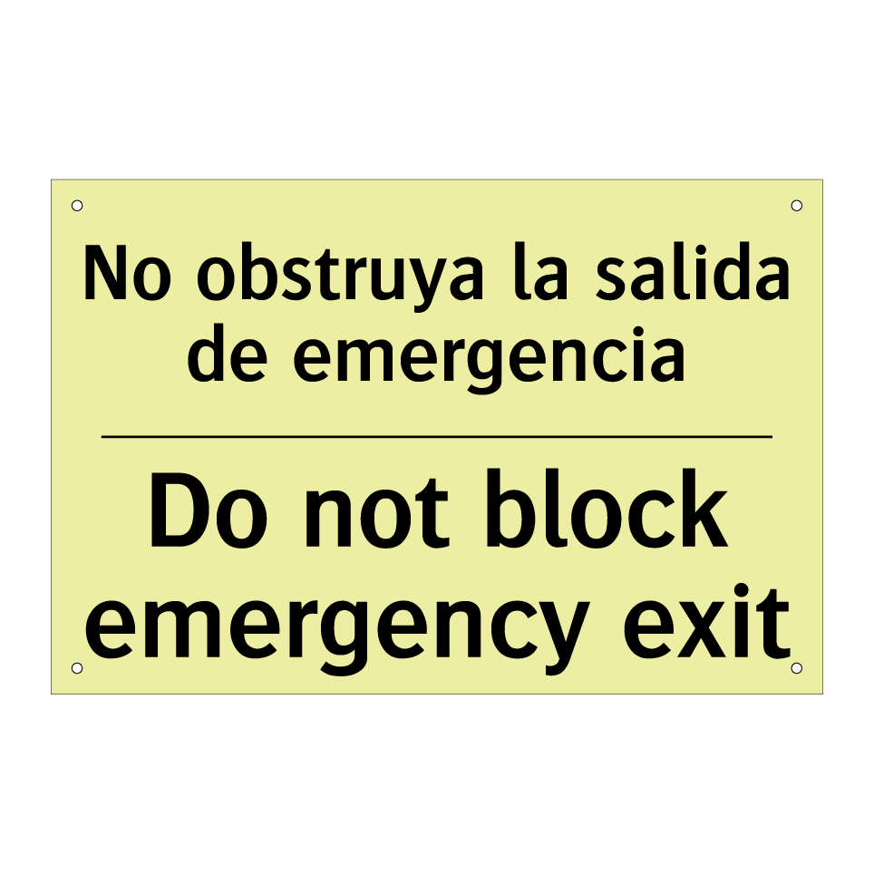 No obstruya la salida de emergencia - Do not block emergency exit