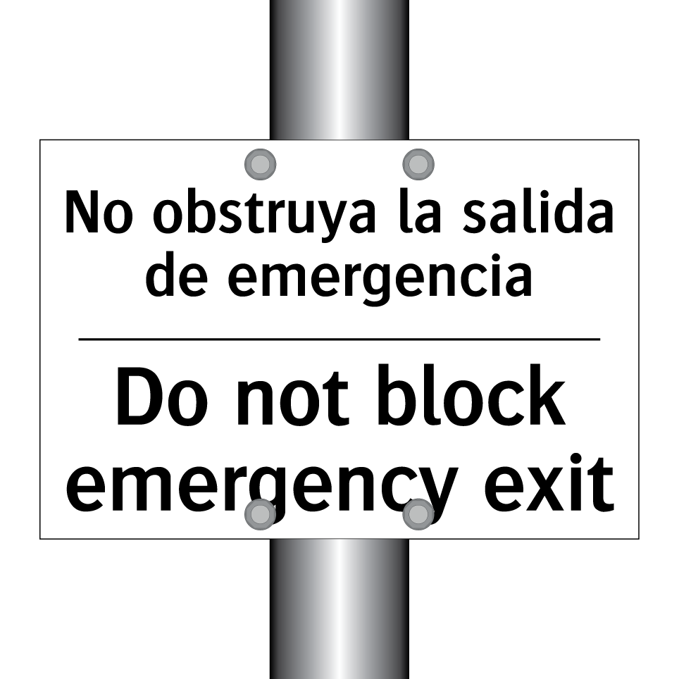 No obstruya la salida de emergencia - Do not block emergency exit