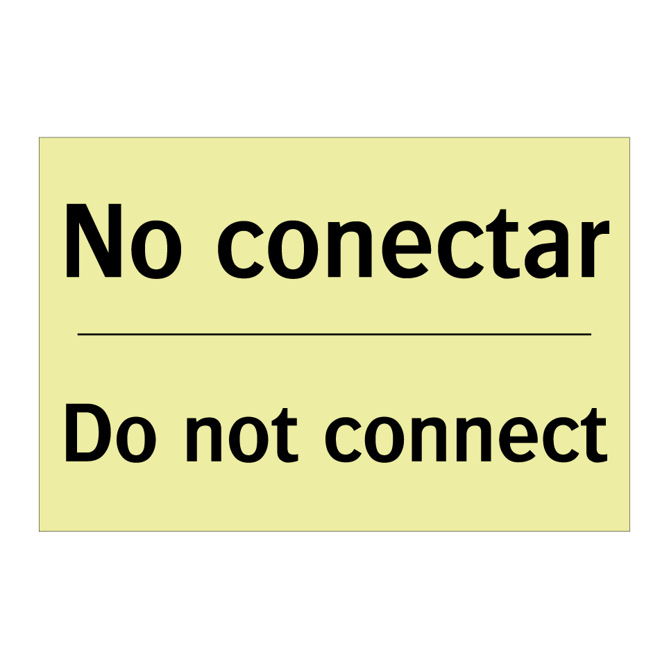 No conectar - Do not connect
