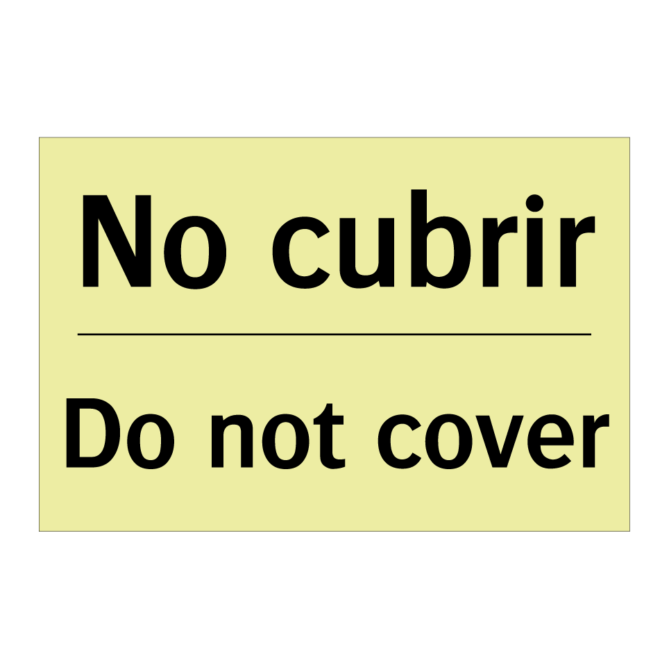 No cubrir - Do not cover