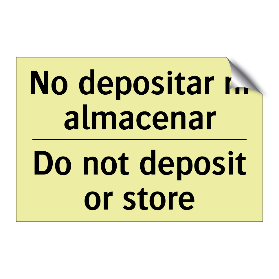 No depositar ni almacenar - Do not deposit or store
