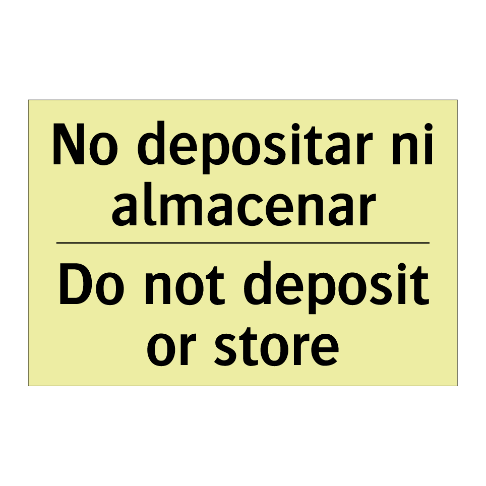 No depositar ni almacenar - Do not deposit or store